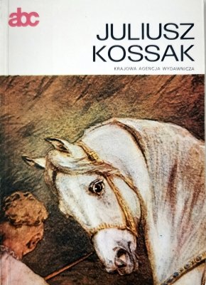 Kossak Juliusz (1824-1899 )