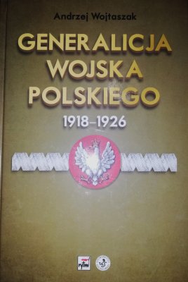 Generalicja Wojska Polskiego 1918-1926