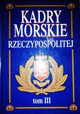 Kadry Morskie Rzeczypospolitej tom III