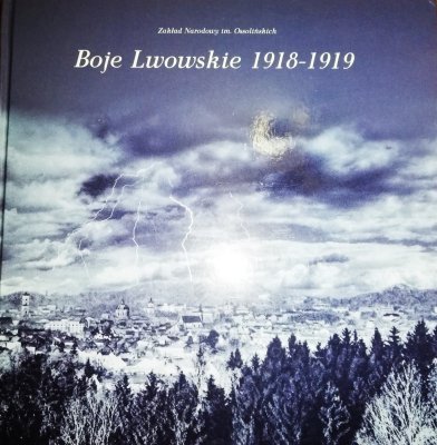 Boje Lwowskie 1918 - 1919