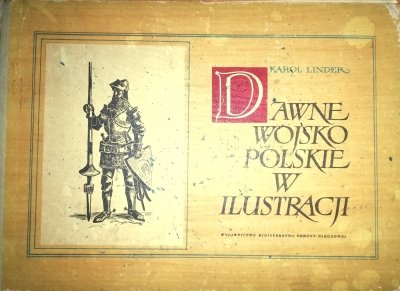Dawne Wojsko Polskie w ilustracji