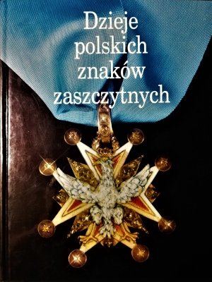 Dzieje polskich znaków zaszczytnych