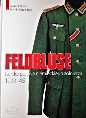 Feldbluse - Kurtka polowa niemieckiego żołnierza