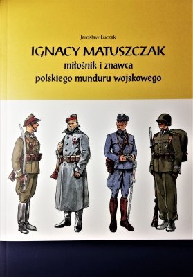 Ignacy Matuszczak miłosnik i znawca polskiego mun