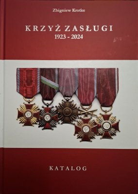 Krzyż Zasługi 1923-2024 - katalog
