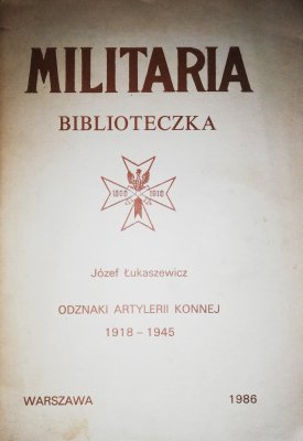 Militaria biblioteczka - Odznaki artylerii konnej 