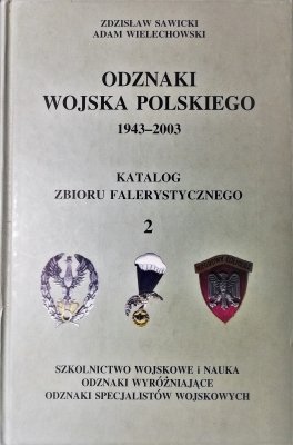 Odznaki Wojska Polskiego 1943-2003 - Katalog zbior