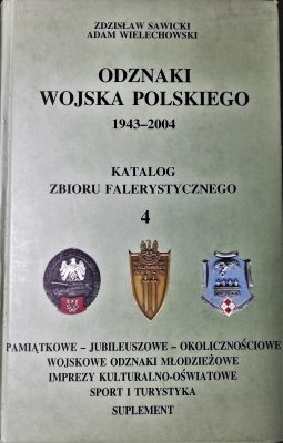 Odznaki Wojska Polskiego 1943-2004 - Katalog zbior