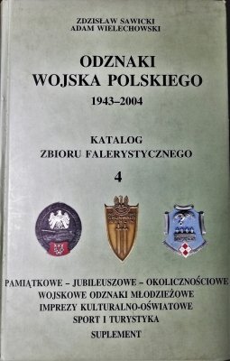 Odznaki Wojska Polskiego 1943-2004 - Katalog zbior