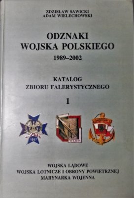 Odznaki Wojska Polskiego 1989-2002 - Katalog zbior