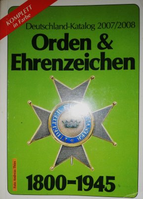 Orden & Ehrenzeichen 1800-1945 2007/2008