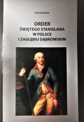 Order świętego Stanisława w Polsce i Zagłębiu