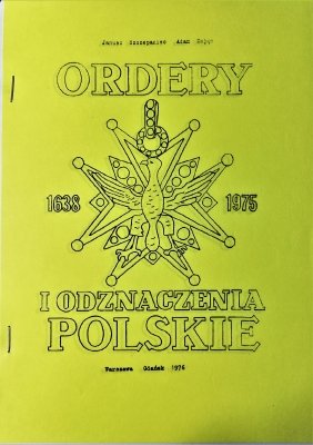 Ordery i odznaczenia polskie 1638-1975