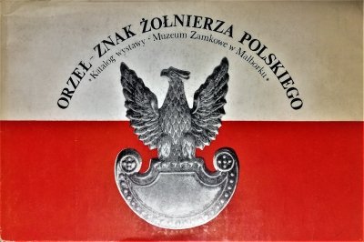 Orzeł - znak żołnierza polskiego