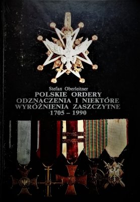 Polskie ordery odznaczenia i niektóre wyróżnien