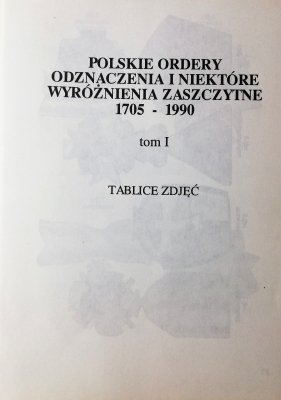 Polskie ordery odznaczenia i niektóre wyróżnien