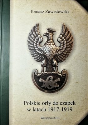 Polskie orły do czapek w latach 1917-1919