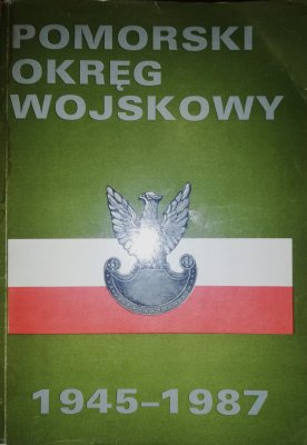 Pomorski Okręg Wojskowy 1945-1987