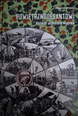 Powietrznodesantowi - historia ukołysana wiatrem