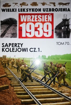 WLU tom 70 Saperzy kolejowi cz. 1.