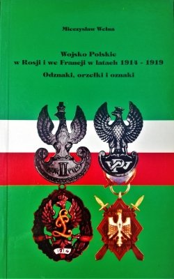 Wojsko Polskie w Rosji i we Francji w latach 1914
