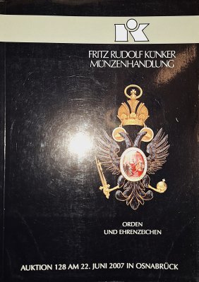 Kunker Orden und Ehrenzeichen - auktion 128
