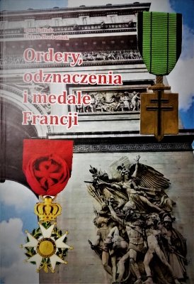 Ordery, odznaczenia i medale Francji