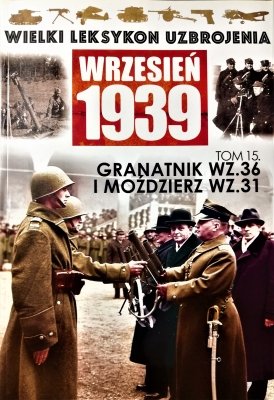 WLU tom 15 Granatnik wz. 36 i moździerz wz. 31