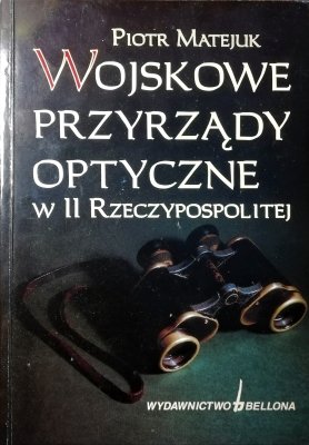 Wojskowe przyrządy optyczne w II Rzeczypospolitej