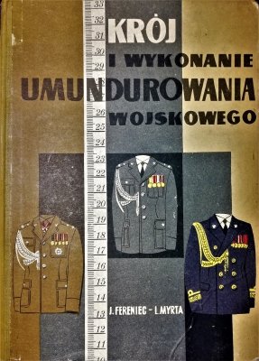 Krój i wykonanie umundurowania wojskowego