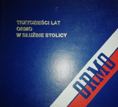 Trzydzieści lat ORMO w służbie stolicy