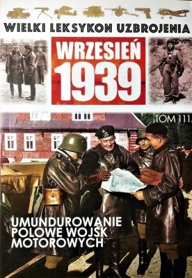 WLU tom 111 Umundurowanie polowe wojsk motorowych